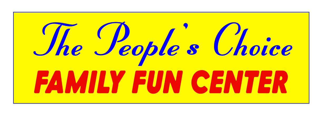 The People’s Choice Family Fun Center